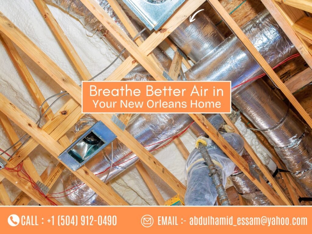 Professional ductwork services improving indoor air quality in a New Orleans home